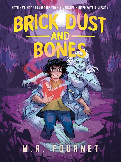 Title details for Brick Dust and Bones by M.R. Fournet - Available